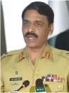  ??  ?? Army spokesman Maj-Gen. Asif Ghafoor.