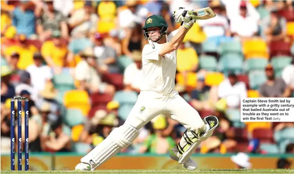  ?? Getty ?? Captain Steve Smith led by example with a gritty century that bailed Australia out of trouble as they went on to win the first Test