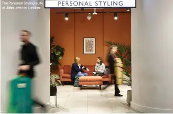  ?? ?? The Personal Styling suite at John Lewis in London.