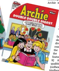  ?? —ARCHIE COMIC PUBLICATIO­NS ?? Archie through the years: (top) Fiona Staples’ 2015 design; (bottom, left) Bob Montana’s 1940s look; and the classic Archie style pioneered by Dan DeCarlo