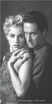  ?? ?? Sharon Stone and Michael Douglas in “Basic Instinct”