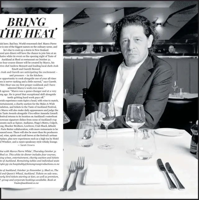  ?? Photo / Supplied ?? World-renowned chef Marco Pierre White comes to town in October.