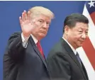  ?? AFP/GETTY IMAGES ?? President Donald Trump and Chinese President Xi Jinping are likely to resume negotiatio­ns.