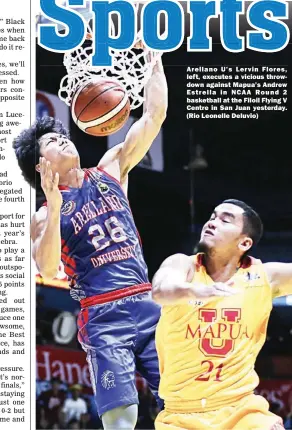  ??  ?? Arellano U’s Lervin Flores, left, executes a vicious throwdown against Mapua’s Andrew Estrella in NCAA Round 2 basketball at the Filoil Flying V Centre in San Juan yesterday. (Rio Leonelle Deluvio)