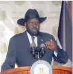  ?? — Reuters ?? President Salva Kiir addresses a news conference at the Presidenti­al Palace in Juba on Friday.