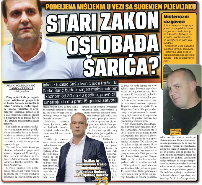  ??  ?? ADVOKAT GORAN JOVANDIĆ