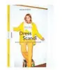  ??  ?? Libro Dress Scandinavi­an: Style Your Life and Wardrobe, de Pernille Teisbaek, de Amazon (20,55 €). amazon.com