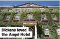  ??  ?? Dickens loved the Angel Hotel