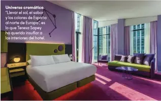  ??  ?? Universo cromático. “Llevar el sol, el sabor y los colores de España al norte de Europa”, es lo que Teresa Sapey ha querido insuflar a los interiores del hotel.