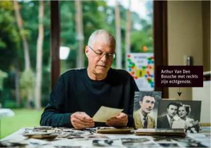  ?? FOTO'S ROBIN FASSEUR ?? Arthur Van Den Bossche met rechts zijn echtgenote.
Bruno Wouters bezit een volledig familiaal fotoarchie­f, maar weet weinig van de mensen die op de foto’s staan.