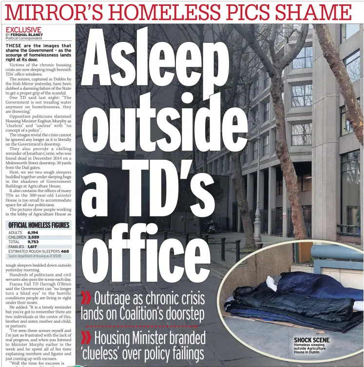  ??  ?? SHOCK SCENE Homeless sleeping outside Agricultur­e House in Dublin