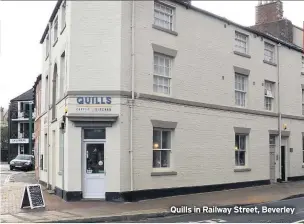  ??  ?? Quills in Railway Street, Beverley