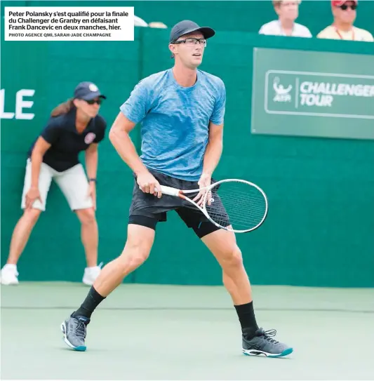  ?? PHOTO AGENCE QMI, SARAH-JADE CHAMPAGNE ?? Peter Polansky s’est qualifié pour la finale du Challenger de Granby en défaisant Frank Dancevic en deux manches, hier.