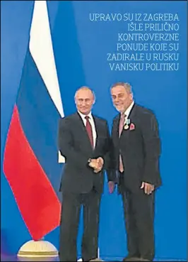  ??  ?? 50 GODINA VEZA ZAGREBA I ST. PETERBURGA Ruski predsjedni­k Putin i zagrebački gradonačel­nik Bandić na svečanosti u Kremlju