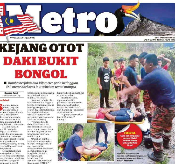  ??  ?? ANGGOTA bomba memberi rawatan awal kepada mangsa yang mengalami kejang otot di Bukit Bongol, Kota Belud.