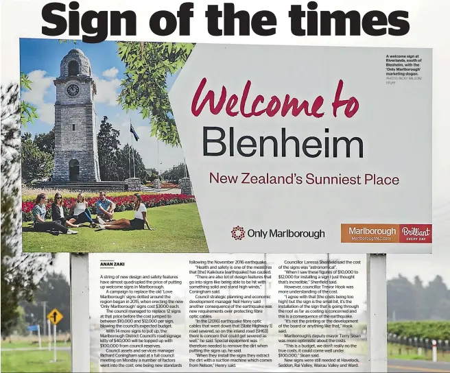  ?? PHOTO: RICKY WILSON/ STUFF ?? A welcome sign at Riverlands, south of Blenheim, with the ‘Only Marlboroug­h’ marketing slogan.