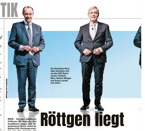 ??  ?? Drei Nordrhein-Westfalen bewerben sich um den CDU-Parteivors­itz: Friedrich Merz, Norbert Röttgen und Armin Laschet (von links).
