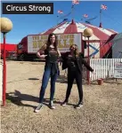  ??  ?? Circus Strong
