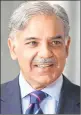  ??  ?? Shehbaz Sharif