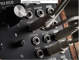  ??  ?? The Moog DFAM: snuck into our drum machine roundup on a technicali­ty