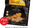  ??  ?? Pick
it! Wok’n Roll Chicken Egg Rolls