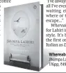  ??  ?? Whereabout­s: A Novel
Jhumpa Lahiri;
176pp, ~499; Penguin