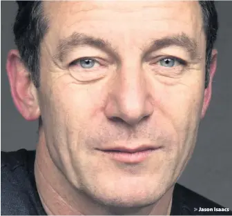  ??  ?? > Jason Isaacs