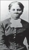  ?? PHOTO COURTESY OF NIAGARA ARTS & CULTURAL CENTER ?? Harriet Tubman