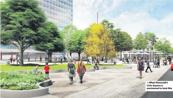  ??  ?? What Plymouth’s Civic Square is envisioned to look like