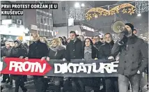  ??  ?? prvi protest održan Je u kruševcu