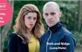  ??  ?? Love/Hate,
Friday, RTÉ One
Trish and Nidge ( Love/Hate)