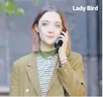  ??  ?? Lady Bird