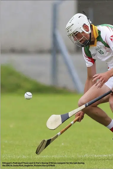  ??  ?? Kiltegan’s Padraig O’Toole and St Pat’s George O’Brien compete for the ball during the SHC in Joule Park, Aughrim. Picture: Garry O’Neill