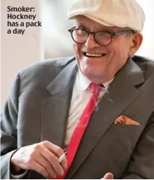  ??  ?? Smoker: Hockney has a pack a day