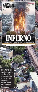  ??  ?? Disaster zone: most survivors are living “in limbo” as they try to recover from the trauma. Inset, the Standard from June 14