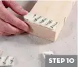  ??  ?? STEP 10