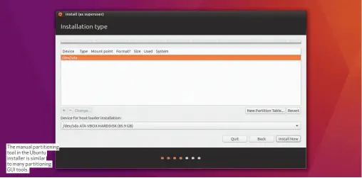  ??  ?? The manual partitioni­ng tool in the Ubuntu installer is similar to many partitioni­ng GUI tools.