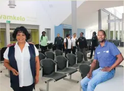  ?? Photo: Alida de Beer ?? Sister Phylicia Jeposa, assistant nurse manager, and the staff are pleased with their new working environmen­t. This is the spacious entrance. Sindile April (right) will be the first point of contact for visiting patients and will assist and direct them to the appropriat­e section of the clinic.