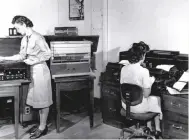  ??  ?? Two women at work at the US Army Signal Intelligen­ce Service during WWII. The woman on the right is inputting ciphertext into an analog of the Japanese Type B Cipher Machine.