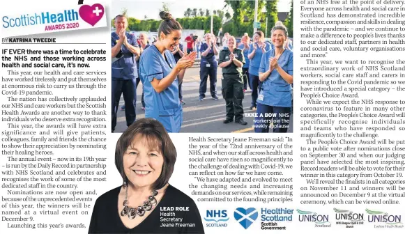  ?? BY ?? LEAD ROLE Health Secretary Jeane Freeman
TAKE A BOW NHS workers join the weekly applause