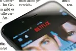  ?? Foto: ve tba fpt ?? Serien bei Netflix.