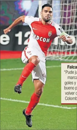  ??  ?? GOLEADOR. Falcao celebra uno de sus goles con el Mónaco.