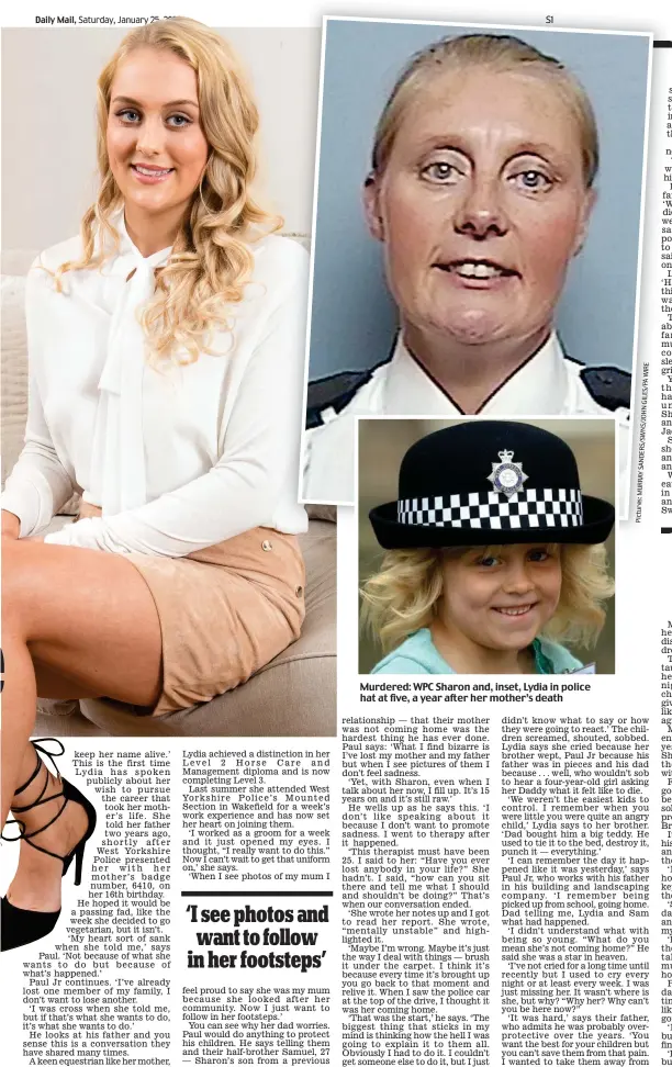  ?? Pictures:MURRAYSAND­ERS/SWNS/JOHNGILES/PAWIRE ?? Murdered: WPC Sharon and, inset, Lydia in police hat at five, a year after her mother’s death