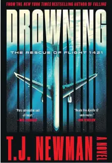  ?? SIMON & SCHUSTER ?? Drowning: The Rescue of Flight 1421 by T.J. Newman.