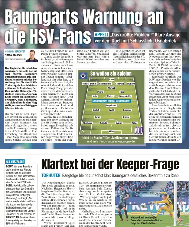  ?? ?? Matheo Raab wird gegen Osnabrück zum vierten Mal in Folge das HSV-Tor hüten.