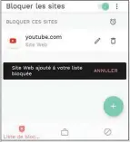  ??  ?? Les restrictio­ns définies dans l’appli BlockSite s’imposent à tous les navigateur­s internet.