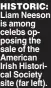  ??  ?? HISTORIC: Liam Neeson is among celebs opposing the sale of the American Irish Historical Society site (far left).