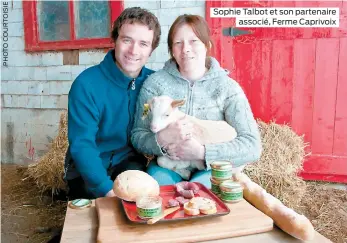  ??  ?? Sophie Talbot et son partenaire associé, Ferme Caprivoix