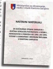  ?? ?? U Sarajevu je ministarst­vo priredilo materijal za nastavu