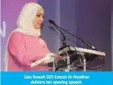  ??  ?? Zain Kuwait CEO Eaman Al-Roudhan
delivers her opening speech.